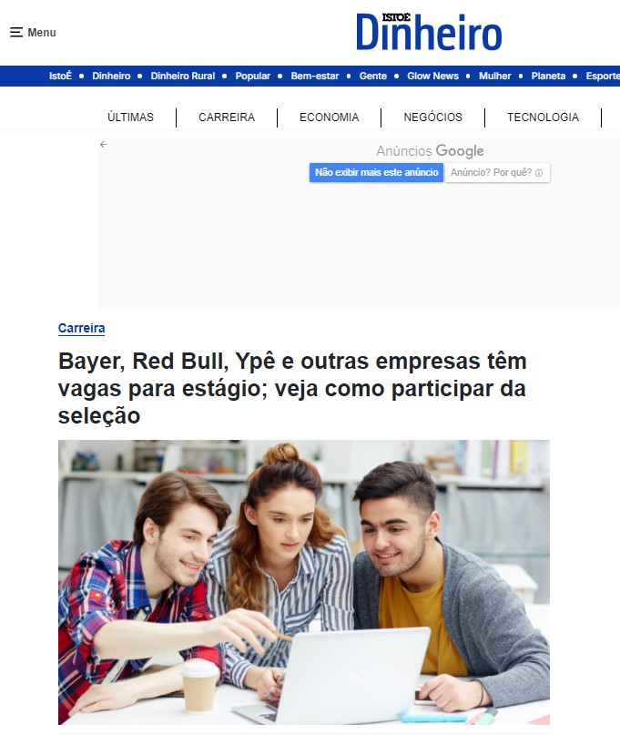 Istoé Dinheiro - Bayer, Red Bull, Ypê e outras empresas têm vagas para estágio; veja como participar da seleção